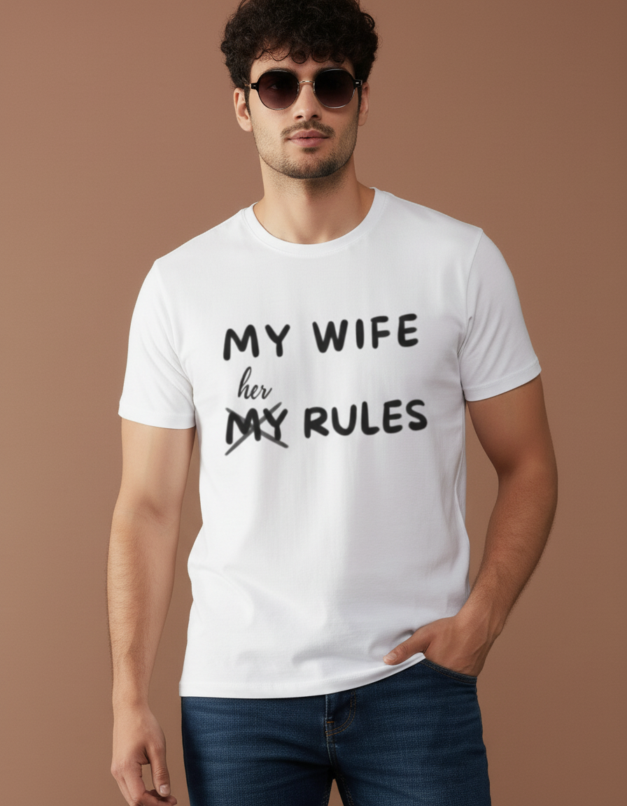 My wife, Her rules