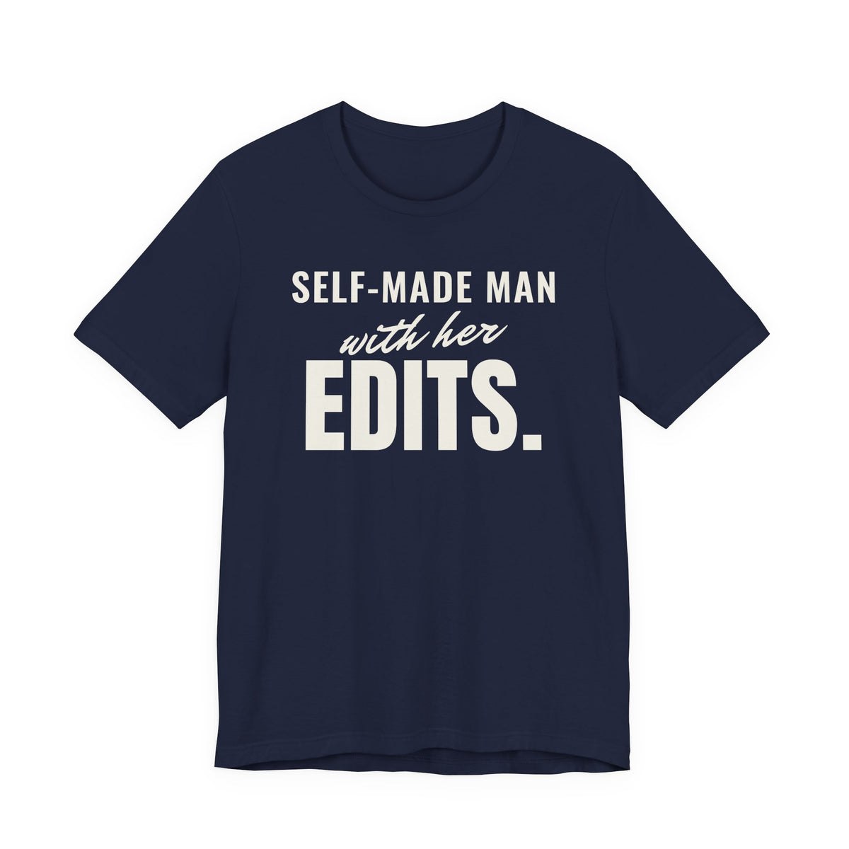 Self-Made Man With Her Edits men's T-shirt in Navy