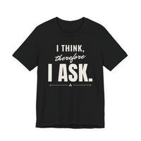 I Think, Therefore I Ask men's T-shirt in Black