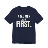 Real Men Ask First men's T-shirt in Navy