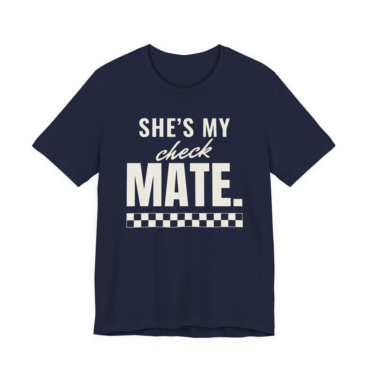 She's My Checkmate men's T-shirt in Navy