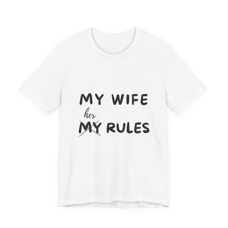 My Wife, Her Rules