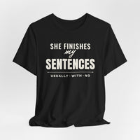 She Finishes My Sentences men's T-shirt, view 3