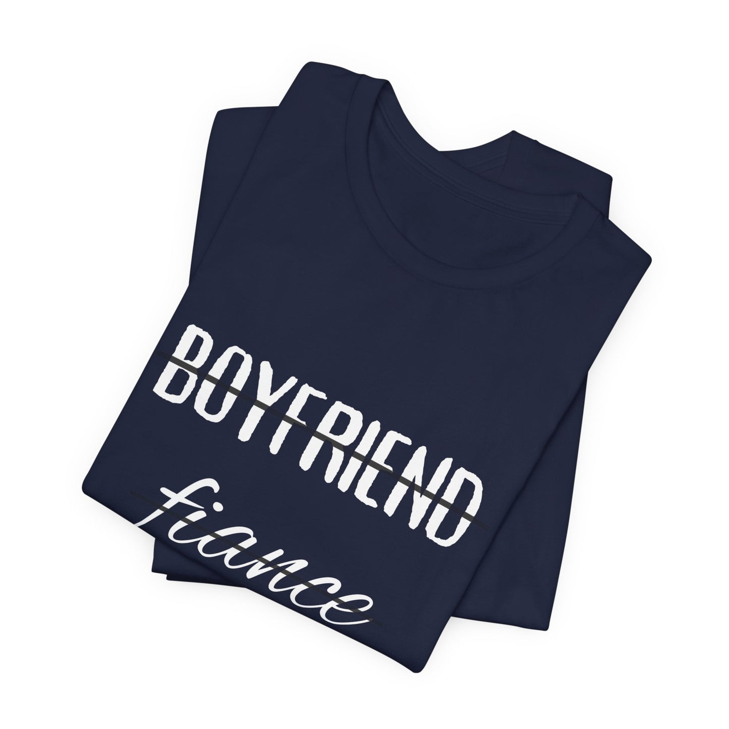 Boyfriend, Fiance, Husband