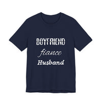 Boyfriend, Fiance, Husband