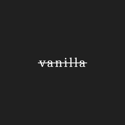 Not Vanilla