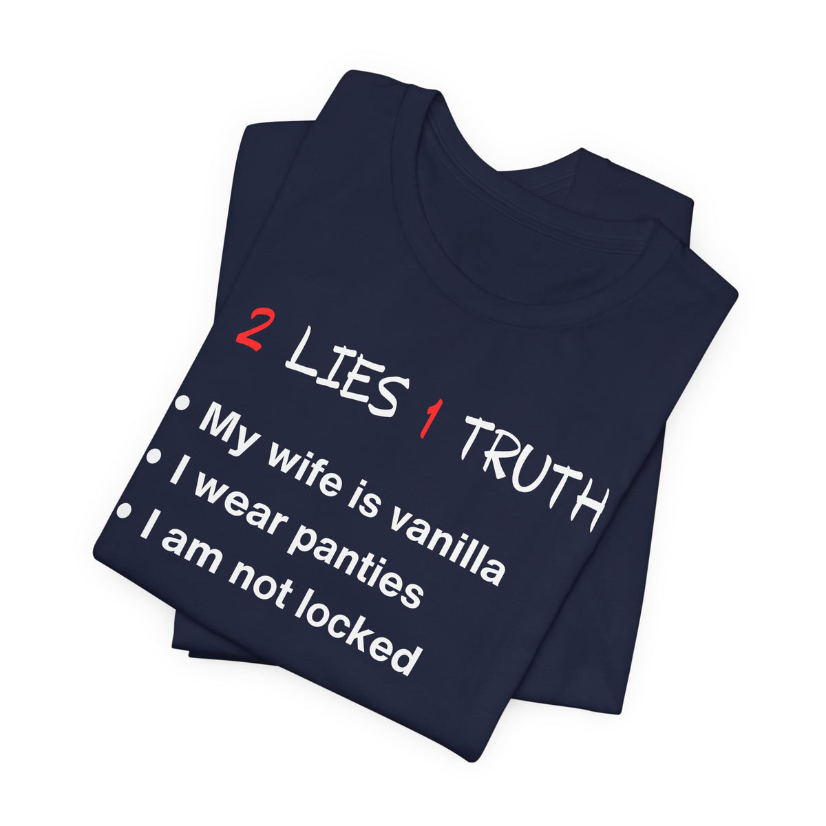 2 Lies, 1 Truth