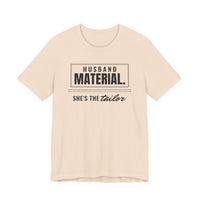 Husband Material. She's the Tailor. men's T-shirt in Soft Cream