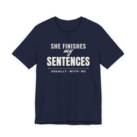 She Finishes My Sentences men's T-shirt in Navy