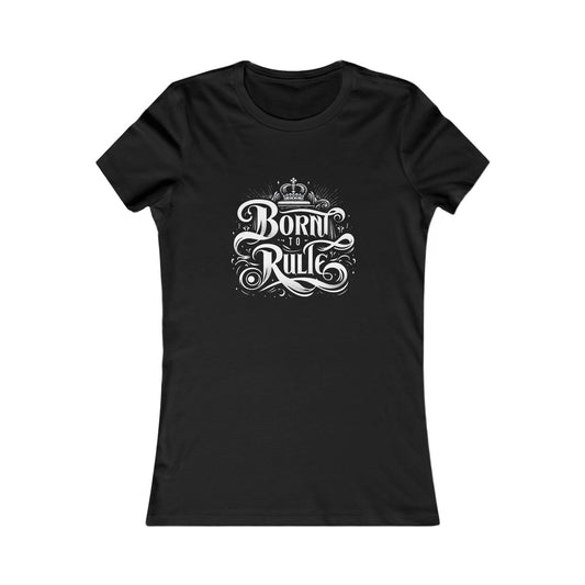 Born to Rule