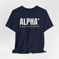 Alpha* (Subject to Her Approval) men's T-shirt, view 6