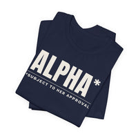 Alpha* (Subject to Her Approval) men's T-shirt, view 5