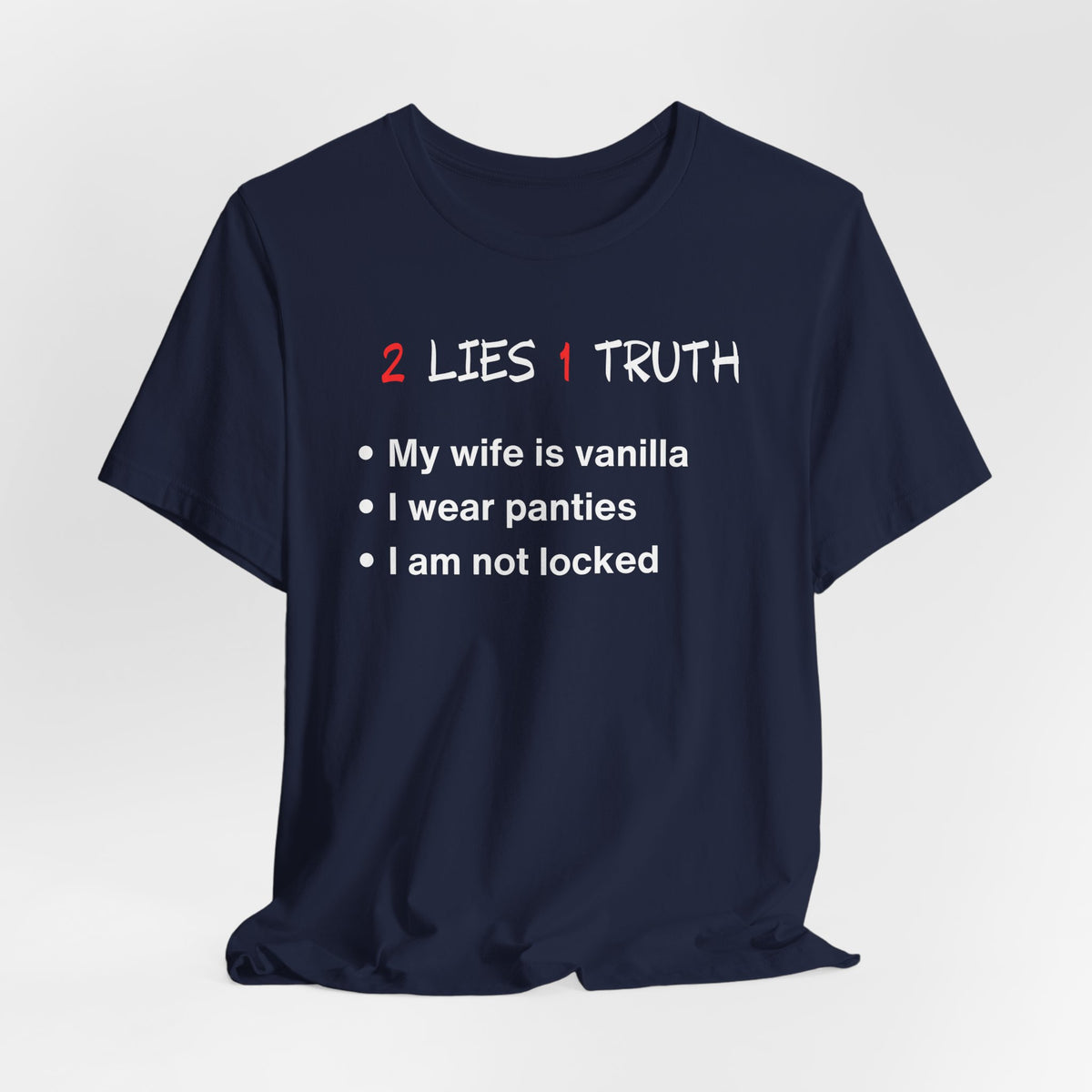 2 Lies, 1 Truth
