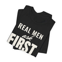 Real Men Ask First men's T-shirt, view 2