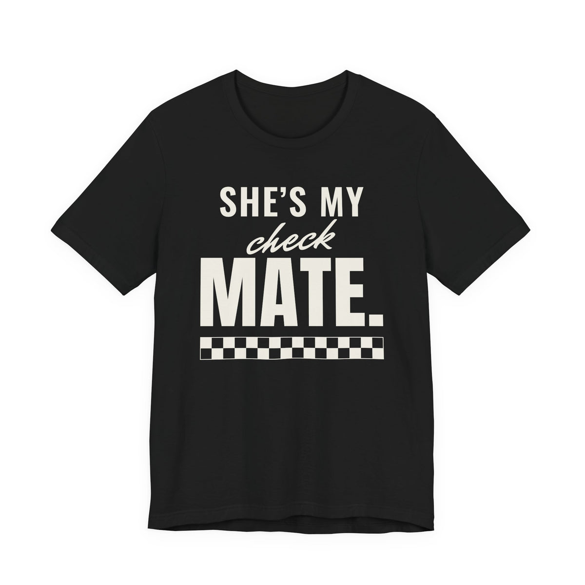 She's My Checkmate men's T-shirt in Black