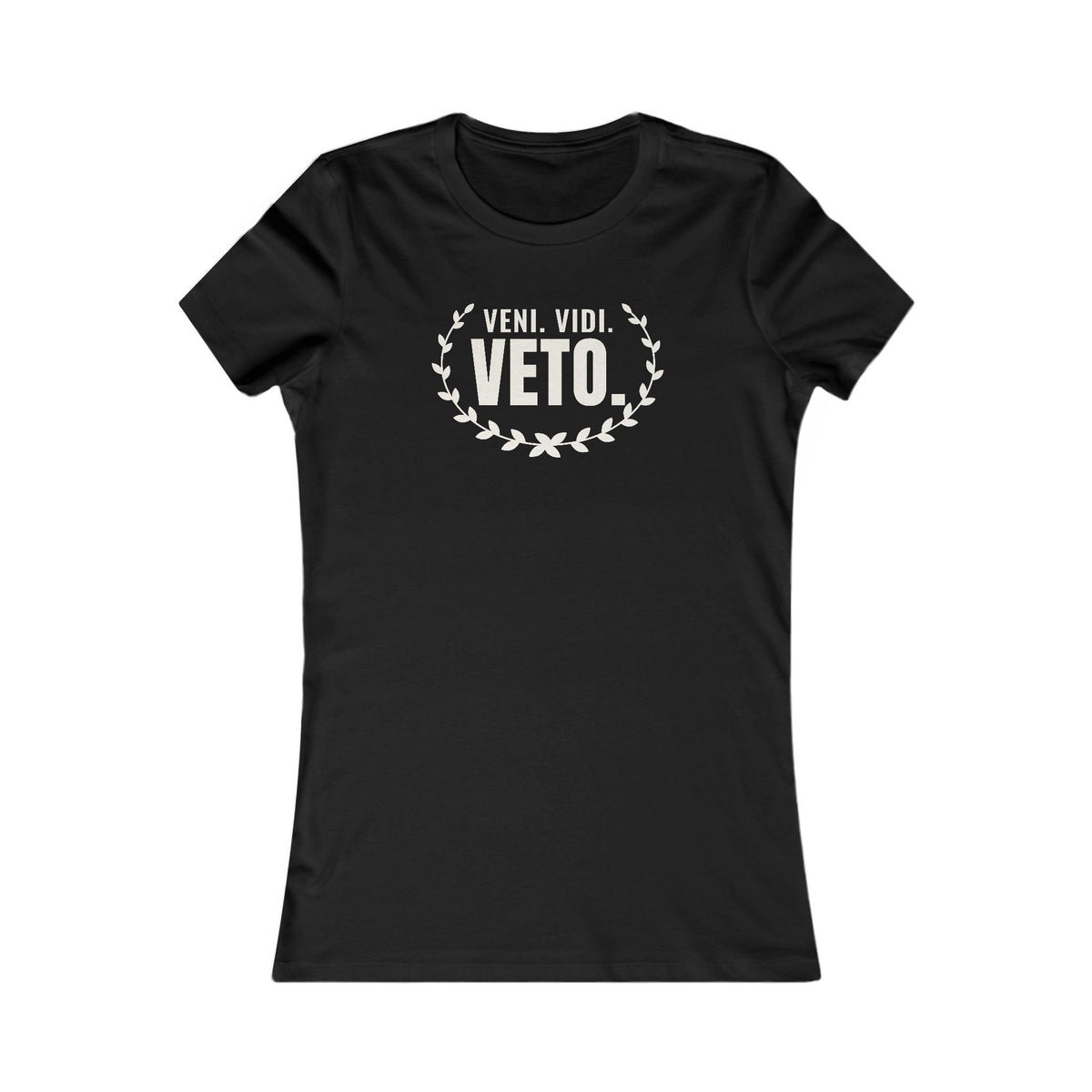 Veni. Vidi. Veto. women's T-shirt in Black