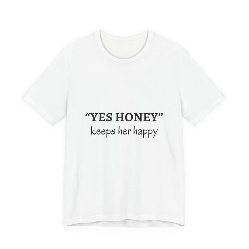 Yes Honey