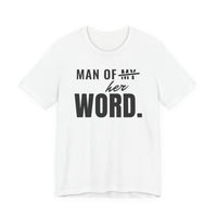 Man of Her Word men's T-shirt in White