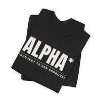 Alpha* (Subject to Her Approval) men's T-shirt, view 2