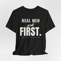 Real Men Ask First men's T-shirt, view 3