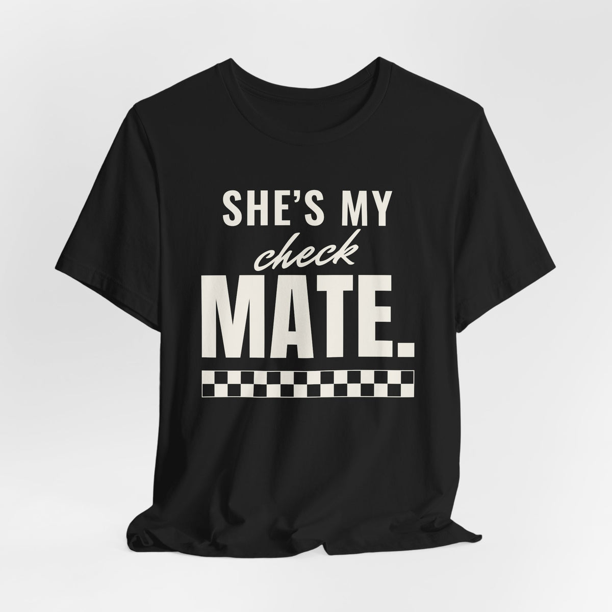 She's My Checkmate men's T-shirt, view 3