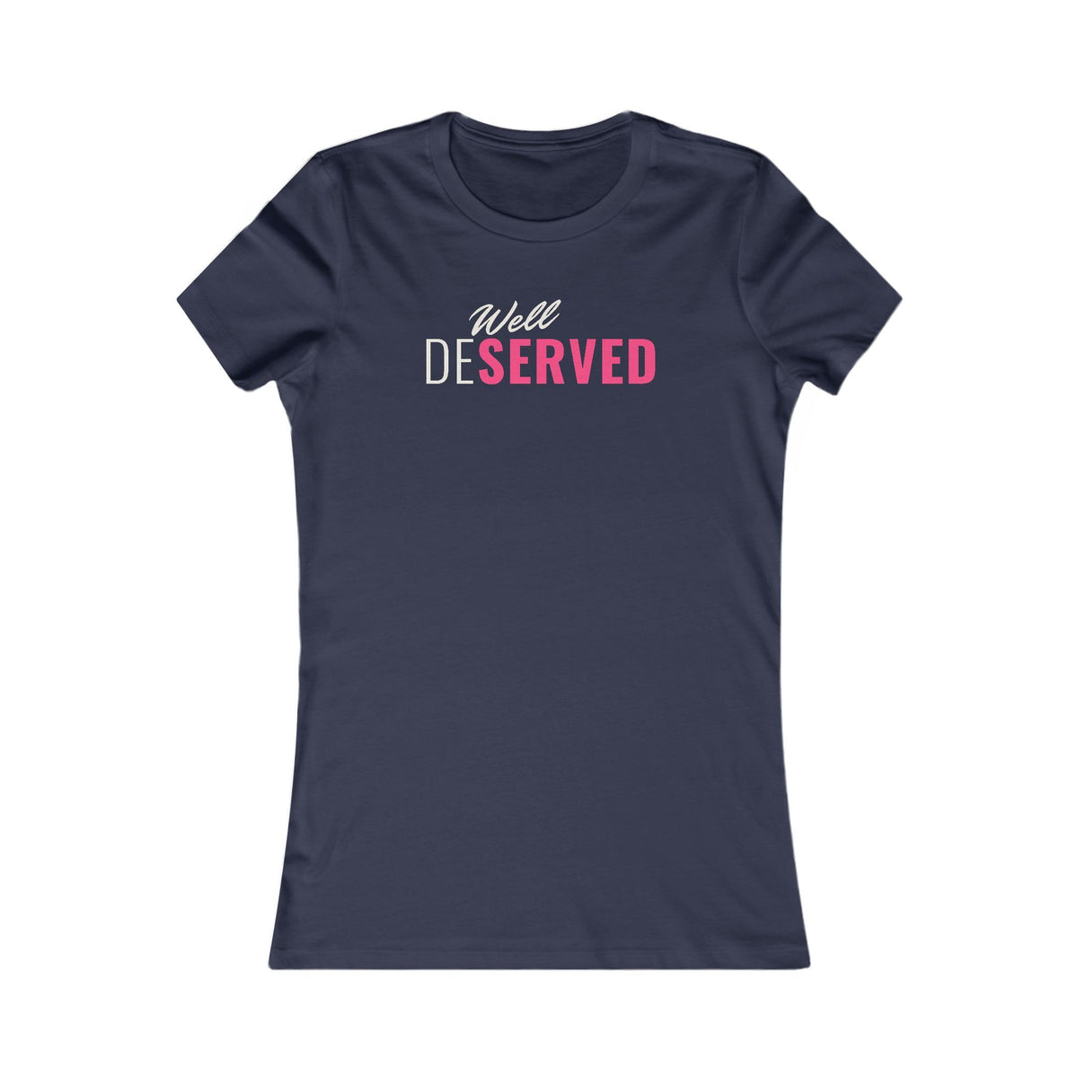 Well Deserved women's T-shirt in Navy