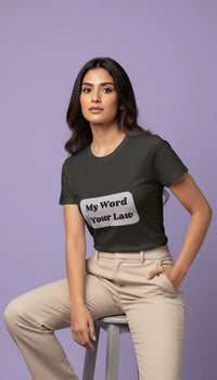 My Word, Your Law