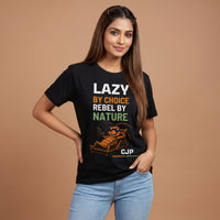 Lazy By Choice, Rebel By Nature — Women's Tee