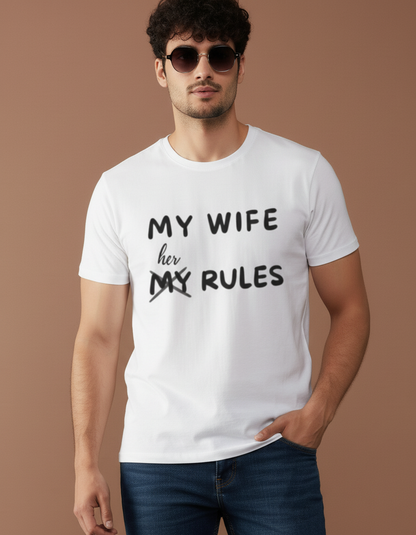 My wife, Her rules