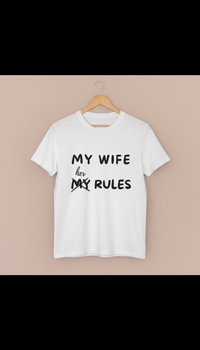 My wife, Her rules