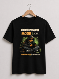 Cockroach Mode On — Men's Tee