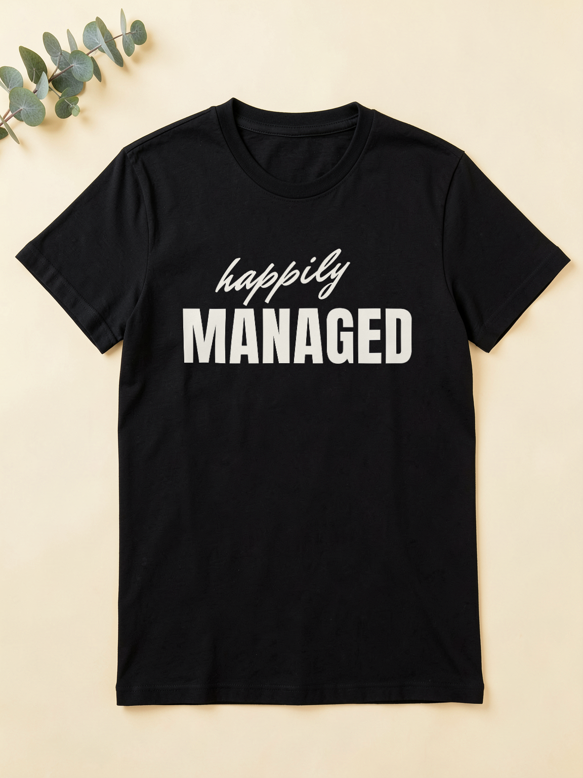 Happily Managed — flat lay [kk-ai-shoot]