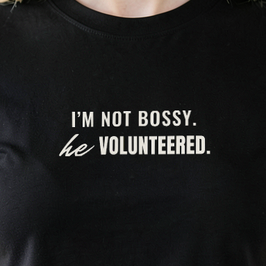 I'm Not Bossy. He Volunteered. — print detail [kk-ai-shoot]