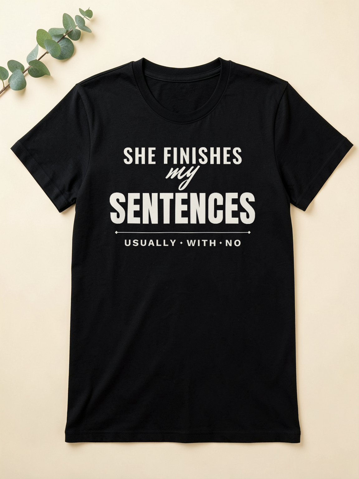 She Finishes My Sentences — flat lay [kk-ai-shoot]