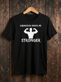 Submission Makes Me Stronger — on hanger [kk-ai-shoot]