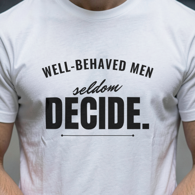 Well-Behaved Men Seldom Decide — print detail [kk-ai-shoot]