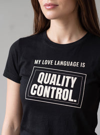 My Love Language Is Quality Control tee in Black — angled close-up [kk-studio]
