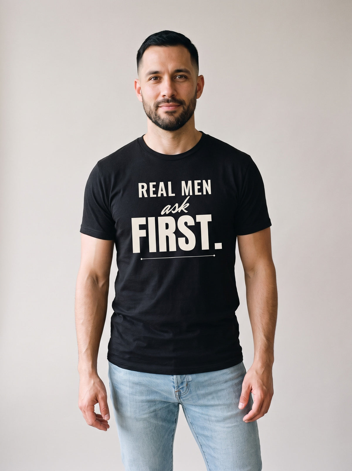 Real Men Ask First tee in Black — front [kk-studio]
