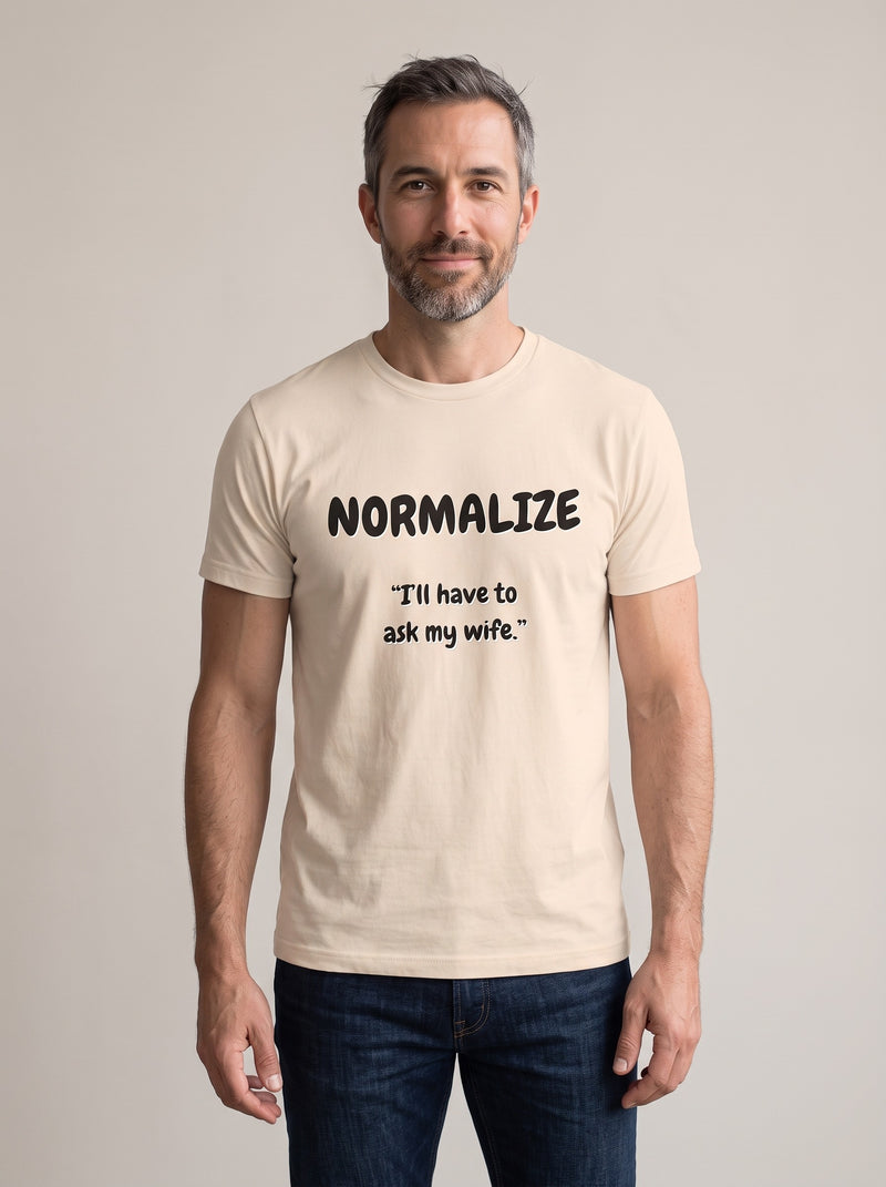 I'll Have to Ask My Wife tee in Soft Cream — front [kk-studio]