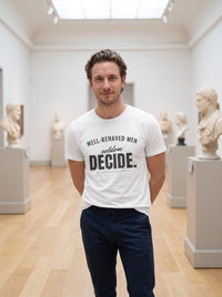 Well-Behaved Men Seldom Decide tee in White — lifestyle [kk-studio]