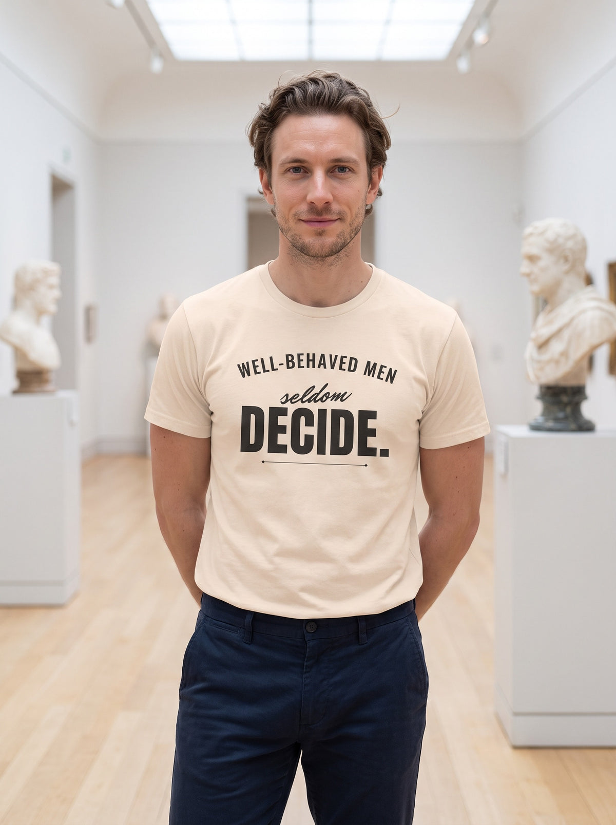 Well-Behaved Men Seldom Decide tee in Soft Cream — lifestyle [kk-studio]