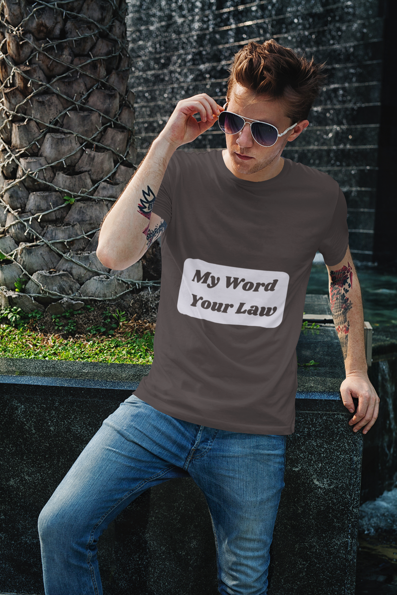My Word, Your Law