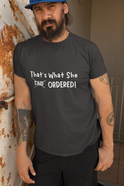 That's what she ORDERED